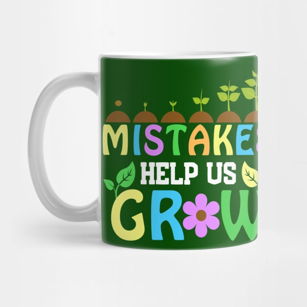 Mistakes Help us Grow by Teesquares